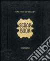 Scrap book. Fotografie 1932-1946. Ediz. illustrata libro