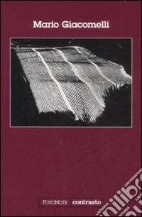 Mario Giacomelli. Ediz. illustrata