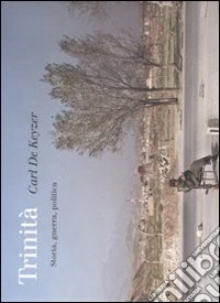 Trinità. Storia, guerra, politica libro