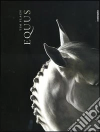 Equus. Ediz. illustrata libro