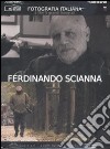 Ferdinando Scianna. Fotografia italiana. DVD. Vol. 5 libro