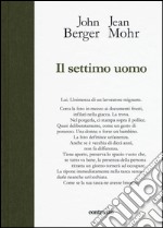 Il settimo uomo. Ediz. illustrata libro