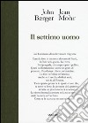 Il settimo uomo. Ediz. illustrata libro