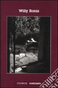 Willy Ronis. Ediz. illustrata