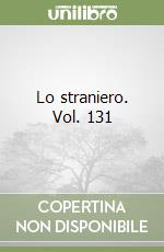 Lo straniero. Vol. 131 libro