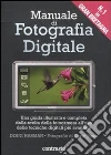 Manuale di fotografia digitale libro di Harman Doug