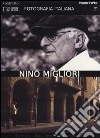 Nino Migliori. Fotografia italiana. DVD. Vol. 8 libro