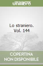 Lo straniero. Vol. 144 libro