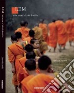 Lem. Initiation of a little Buddha. Ediz. illustrata libro