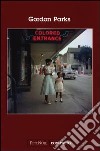 Gordon Parks. Ediz. illustrata libro