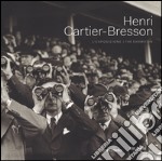 Henri Cartier-Bresson. L'esposizione. Catalogo della mostra (Roma, 26 settembre 2014-25 gennaio 2015). Ediz. italiana e inglese libro