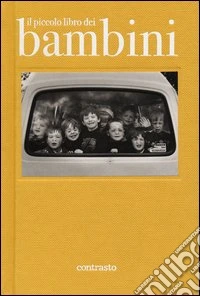 Il piccolo libro dei bambini. Ediz. illustrata