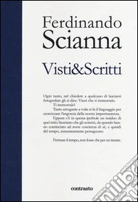 Visti & scritti. Ediz. illustrata