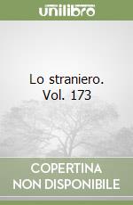 Lo straniero. Vol. 173