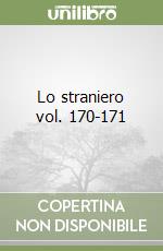 Lo straniero vol. 170-171