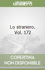 Lo straniero. Vol. 172 libro