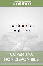 Lo straniero. Vol. 179 libro