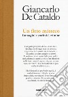 Un fitto mistero. immagini e storie del crimine libro