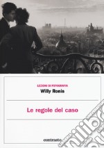 Le regole del caso. Ediz. illustrata libro