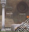 Italia inside out. Catalogo della mostra (Milano, 21 marzo-21 giugno 2015). Ediz. illustrata. Vol. 1: I fotografi italiani libro di Calvenzi G. (cur.)