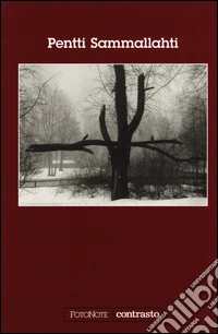 Pentti Sammallahti. Ediz. illustrata