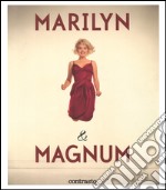 Marilyn & Magnum. Ediz. illustrata libro