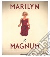 Marilyn & Magnum. Ediz. illustrata libro