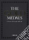 The gold medals. Nuova ediz. libro