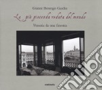 La più gioconda veduta del mondo. Venezia da una finestra. Ediz. illustrata libro