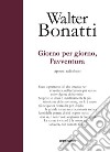 Giorno per giorno, l'avventura. Appunti radiofonici. Ediz. illustrata libro