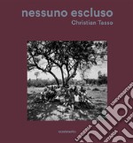 Nessuno escluso. Ediz. illustrata libro