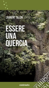 Essere una quercia
