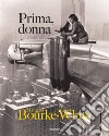 Prima, donna. Ediz. illustrata libro