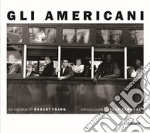 Gli americani. Ediz. illustrata libro