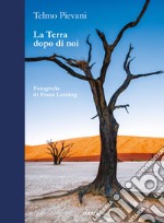 La terra dopo di noi libro