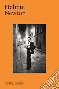Helmut Newton. Ediz. a colori