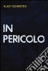 In pericolo libro