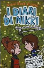 Sono in un reality! I diari di Nikki libro