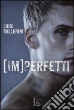 Imperfetti libro