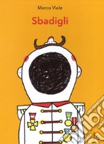 Sbadigli. Ediz. a colori libro