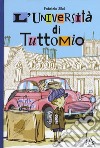 L'università di Tuttomio libro