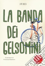 La banda dei gelsomini libro