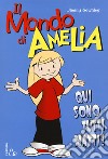 Il mondo di Amelia. Qui sono tutti matti libro