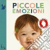 Piccole emozioni. Ediz. a colori libro di Possentini Sonia Maria Luce