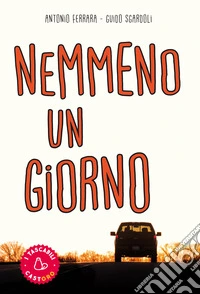 Nemmeno un giorno