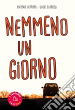 Nemmeno un giorno libro