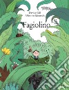 Fagiolino. Ediz. a colori libro