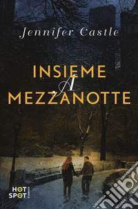 Insieme a mezzanotte libro