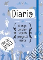 Diario di sogni, pensieri, segreti. Vol. 2 libro