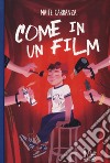 Come in un film libro di Carranza Maite